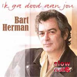 Bart Herman - Ik ga dood aan jou