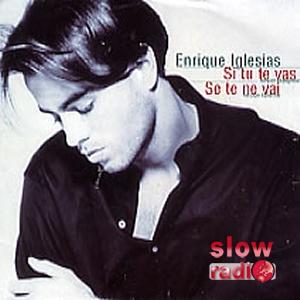 Enrique Iglesias - Si tu te vas