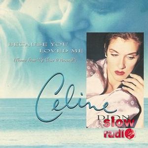 Celine Dion - Because you loved me