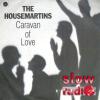 Housemartins - Caravan of love