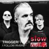 Triggerfinger - I follow rivers