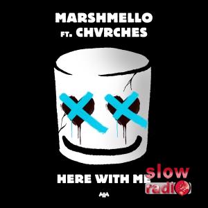 Marshmello feat. Chvrches - Here with me