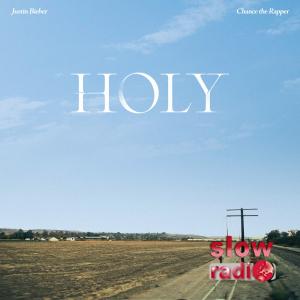 Justin Bieber feat. Chance the Rapper - Holy