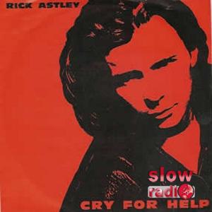 Rick Astley - Cry for help