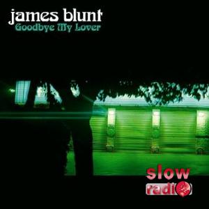 James Blunt - Goodbye my lover