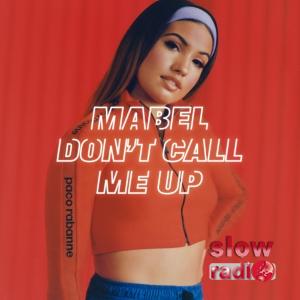 Mabel - Don't call me up