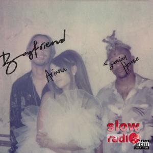 Ariana Grande and Social house - Boyfriend