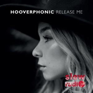 Hooverphonic - Release me