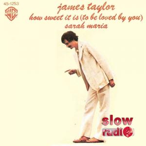 James Taylor - How sweet it is